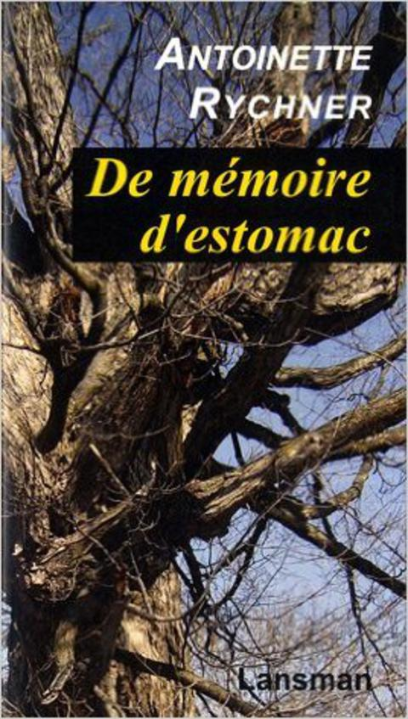 De mémoire d’estomac : ou l’invention du violon