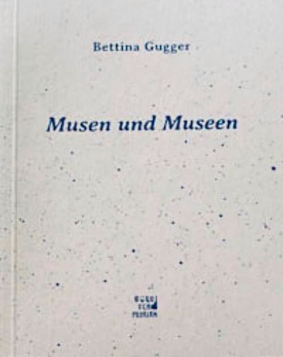 Musen und Museen