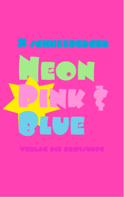 Neon Pink & Blue