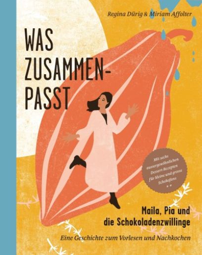 Maila, Pia und die Schokoladenzwillinge, Regina Dürig, 2022