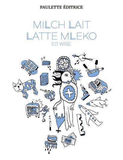 Milch Lait Latte Mleko, Ed Wige, 2023