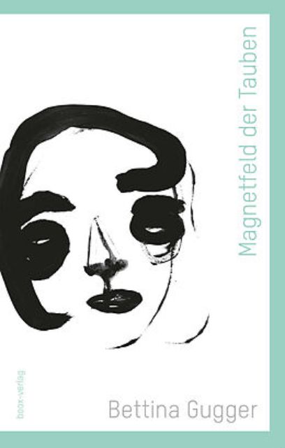 Magnetfeld der Tauben, Bettina Gugger, 2020