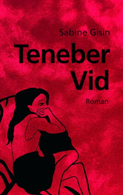 Teneber Vid, Sabine Gisin, 2019