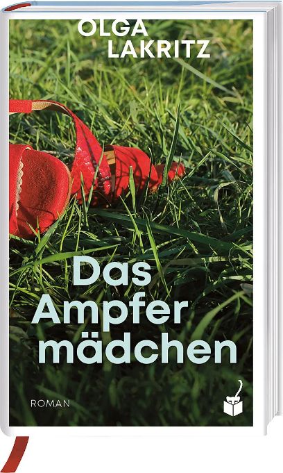Das Ampfermädchen, Olga Lakritz, 2023