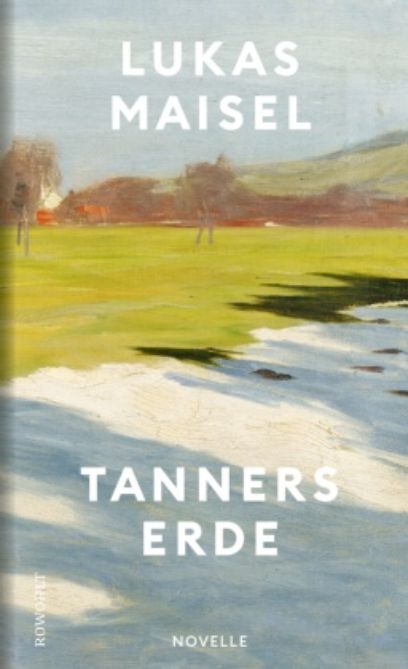 Tanners Erde, Lukas Maisel, 2022
