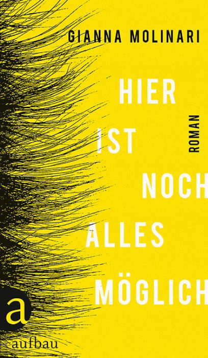 Hier ist noch alles möglich, Gianna Molinari, 2018