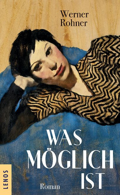 Was möglich ist, Werner Rohner, 2020
