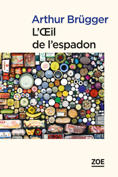 L’ceil de l’espadon, Arthur Brügger, 2015