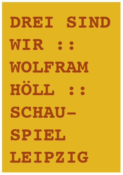 Drei sind wir, Wolfram Höll, 2016