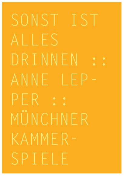 Sonst ist alles drinnen, Anne Lepper, 2010