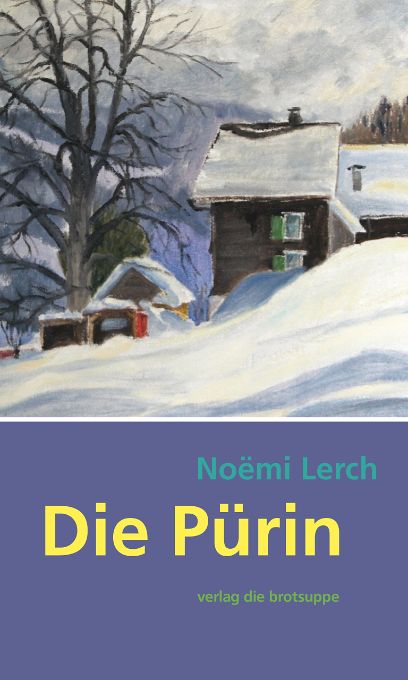 Die Pürin, Noëmi Lerch, 2015