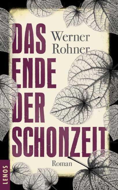Das Ende der Schonzeit, Werner Rohner, 2014