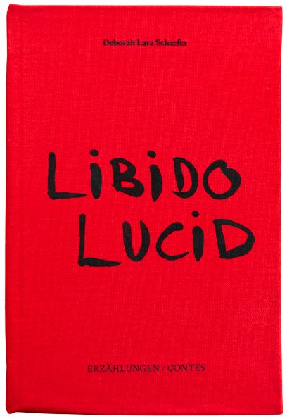 Libido Lucid, Lara Schaefer, 2023