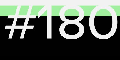 Auf dem Design ist die Zahl 180 in weisser Farbe auf einem unten schwarzen und oben hellgrünen Hintergrund zu sehen.