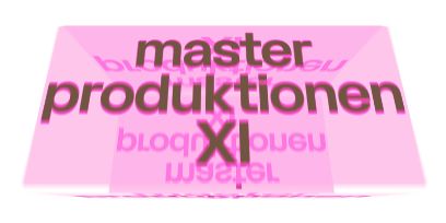 Grafische Schrift "Masterproduktionen 11"